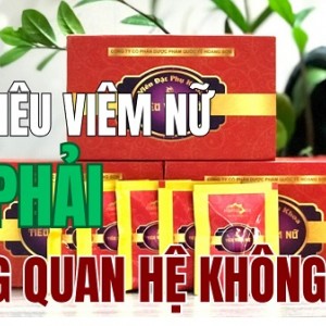 Viên Đặt Phụ Khoa Tiêu Viêm Nữ Có Phải Kiêng Quan Hệ Không?