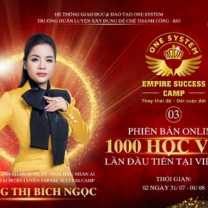 Trại huấn luyện đào tạo thay đổi cuộc đời  xây dựng đế chế thành công Empire success Camp Online của công ty Hoàng Sơn